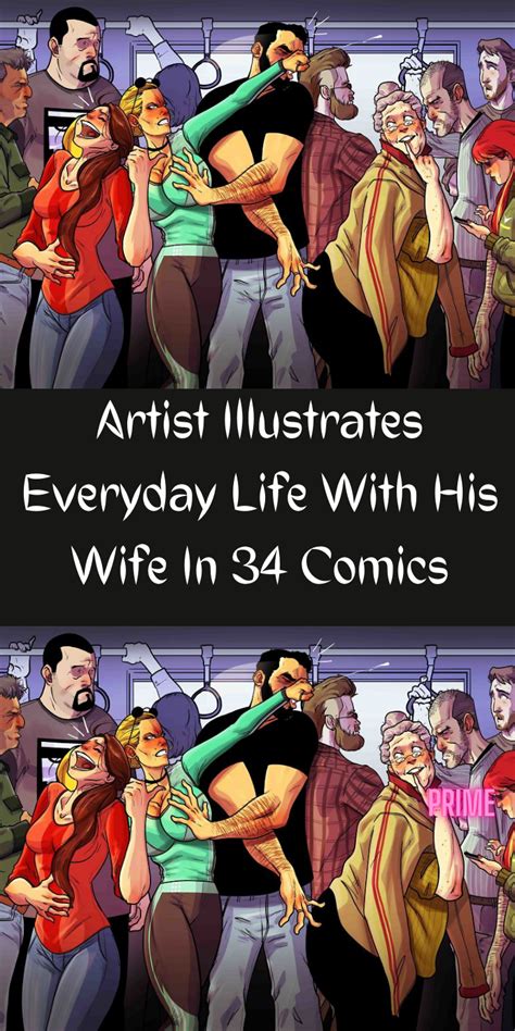 Artist Illustrates Everyday Life With His Wife In 34 .